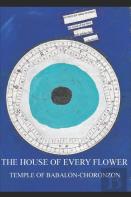 The House Of Every Flower