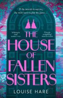 The House Of Fallen Sisters