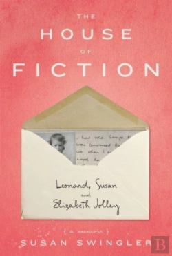 Bertrand.pt - The House Of Fiction: Leonard, Susan And Elizabeth Jolley ( A Memoir)