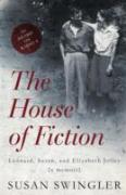 The House Of Fiction: Leonard, Susan And Elizabeth Jolley