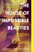 The House Of Impossible Beauties