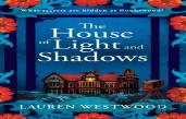 The House Of Light And Shadows