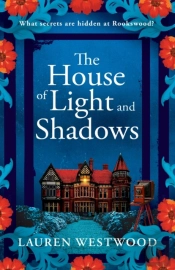The House Of Light And Shadows
