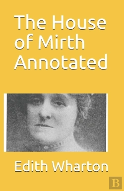 Bertrand.pt - The House Of Mirth Annotated