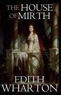 The House Of Mirth By Edith Wharton Illustrated