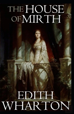 Bertrand.pt - The House Of Mirth By Edith Wharton Illustrated