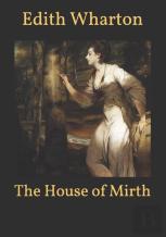 The House Of Mirth