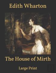 The House Of Mirth