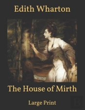 The House Of Mirth