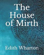 The House Of Mirth