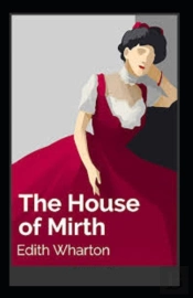 The House Of Mirth Illustrated