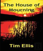 The House Of Mourning
