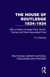The House Of Routledge 1834â€“1934