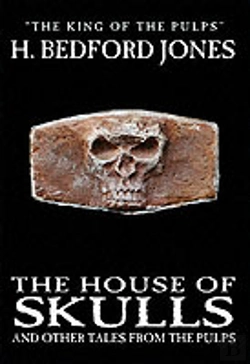 Bertrand.pt - The House Of Skulls And Other Tales From The Pulps