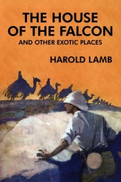 The House Of The Falcon And Other Exotic Places