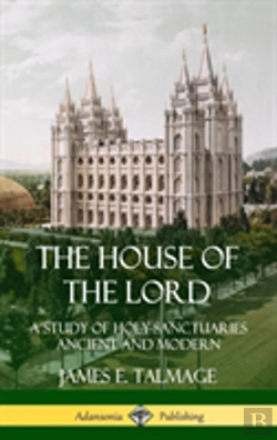 Bertrand.pt - The House Of The Lord: A Study Of Holy Sanctuaries Ancient And Modern (Hardcover)