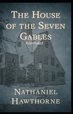 Bertrand.pt - The House Of The Seven Gables Annotated