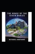 The House Of The Seven Gables Annotated