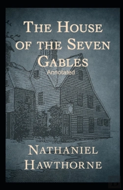 Bertrand.pt - The House Of The Seven Gables Annotated