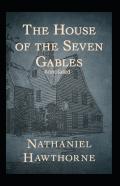 The House Of The Seven Gables Annotated