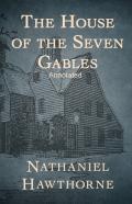 The House Of The Seven Gables Annotated