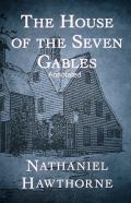 The House Of The Seven Gables Annotated