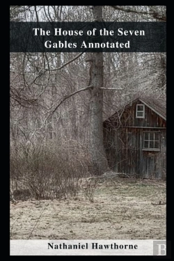 Bertrand.pt - The House Of The Seven Gables Annotated