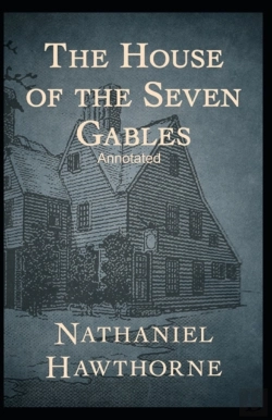 Bertrand.pt - The House Of The Seven Gables Annotated