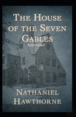 Bertrand.pt - The House Of The Seven Gables Annotated