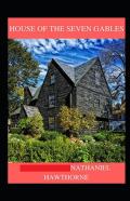 The House Of The Seven Gables Annotated