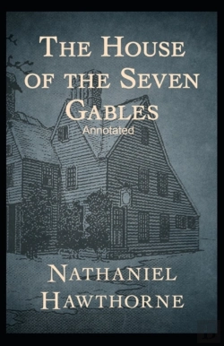 Bertrand.pt - The House Of The Seven Gables Annotated