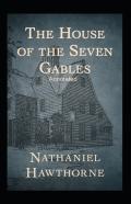The House Of The Seven Gables Annotated