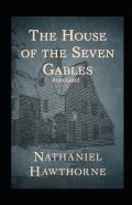 The House Of The Seven Gables Annotated