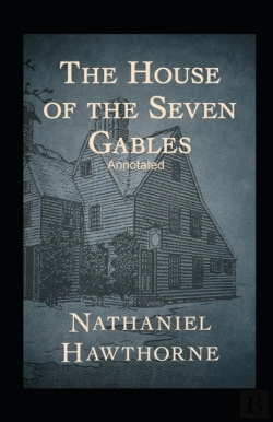 Bertrand.pt - The House Of The Seven Gables Annotated