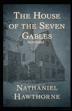 Bertrand.pt - The House Of The Seven Gables Annotated