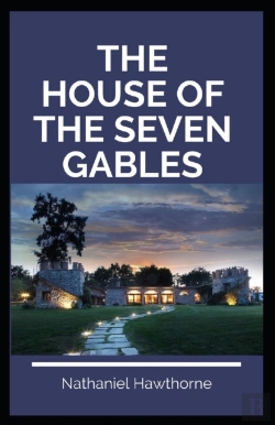 Bertrand.pt - The House Of The Seven Gables Annotated