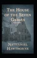 The House Of The Seven Gables Annotated