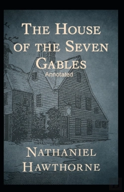 Bertrand.pt - The House Of The Seven Gables Annotated