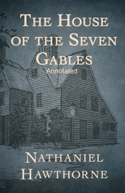 Bertrand.pt - The House Of The Seven Gables Annotated