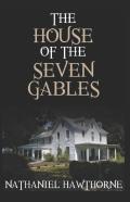 The House Of The Seven Gables