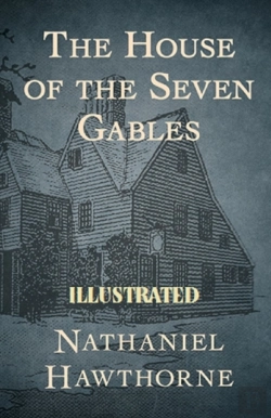 Bertrand.pt - The House Of The Seven Gables Illustrated