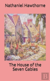 The House Of The Seven Gables