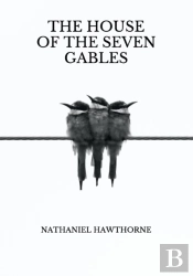 The House Of The Seven Gables