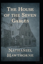 The House Of The Seven Gables(Annotated Edition)