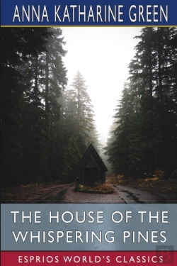 Bertrand.pt - The House Of The Whispering Pines (Esprios Classics)