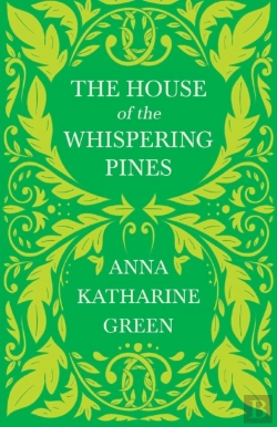 Bertrand.pt - The House Of The Whispering Pines;Caleb Sweetwater  - Volume 3