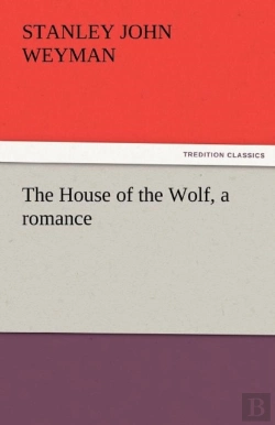 Bertrand.pt - The House Of The Wolf, A Romance