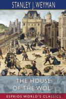 The House Of The Wolf (Esprios Classics)