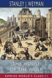 The House Of The Wolf (Esprios Classics)