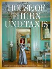 The House Of Thurn Und Taxis